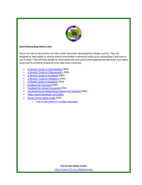 These are links to documents and sites which have been... designed to help adults in schools and at home better... Social Networking Safety Links: