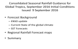 Consolidated Seasonal Rainfall Guidance for Global Tropics, September 2016 Initial Conditions