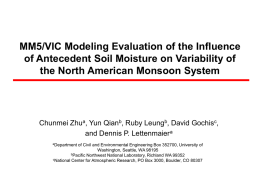 MM5/VIC Modeling Evaluation of the Influence the North American Monsoon System