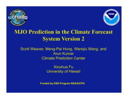 MJO Prediction in the Climate Forecast System Version 2