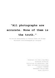 “All photographs are accurate. None of them is the truth.”