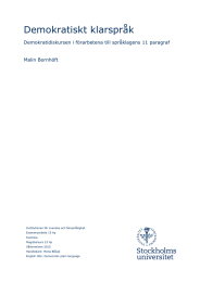 Demokratiskt klarspråk Demokratidiskursen i förarbetena till språklagens 11 paragraf Malin Bornhöft