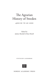 The Agrarian History of Sweden 4000 bc to ad 2000 nordic academic press