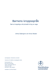 Barnens kroppsspråk Barns kroppsliga uttryckssätt kring en saga