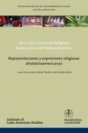 Afro-Latin American Religious Expressions and Representations Representaciones y expresiones religiosas afrolatinoamericanas