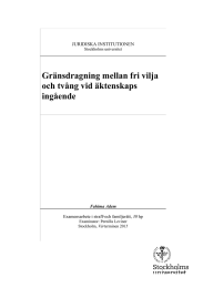 Gränsdragning mellan fri vilja och tvång vid äktenskaps ingående JURIDISKA INSTITUTIONEN