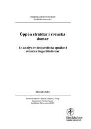 Öppen struktur i svenska domar En analys av det juridiska språket i