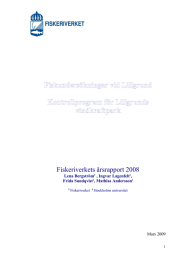 Fiskeriverkets årsrapport 2008 Lena Bergström , Ingvar Lagenfelt