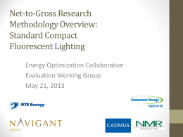 Net-to-Gross Research Methodology Overview: Standard Compact Fluorescent Lighting