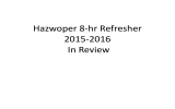 Hazwoper 8-hr Refresher 2015-2016 In Review