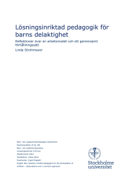 Lösningsinriktad pedagogik för barns delaktighet Reflektioner över en arbetsmodell och ett gemensamt förhållningssätt