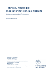 Tonhöjd, fonologisk medvetenhet och läsinlärning En interventionsstudie i förskoleklass Lovisa Wendefors