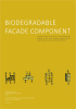 BIODEGRADABLE FACADE COMPONENT