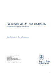 Pensioneras vid 30 – vad händer sen?