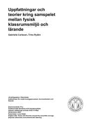 Uppfattningar och teorier kring samspelet mellan fysisk klassrumsmiljö och