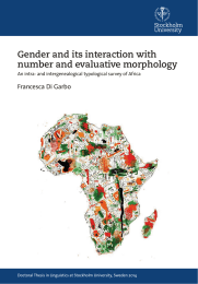 Gender and its interaction with number and evaluative morphology Francesca Di Garbo