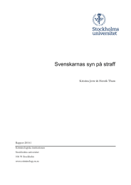 Svenskarnas syn på straff  Kristina Jerre &amp; Henrik Tham Rapport 2010:1