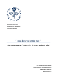 ”Med kvinnlig frenesi”