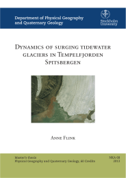 Dynamics of surging tidewater glaciers in Tempelfjorden Spitsbergen Anne Flink