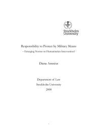 Responsibility to Protect by Military Means Diana Amnéus Department of  Law