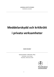 Meddelarskydd och kritikrätt i privata verksamheter  JURIDISKA INSTITUTIONEN