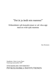 ”Det är ju ändå min mamma!” PSYKOLOGISKA INSTITUTIONEN