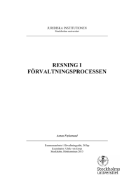 RESNING I FÖRVALTNINGSPROCESSEN JURIDISKA INSTITUTIONEN