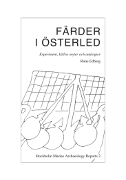 FÄRDER I ÖSTERLED Experiment, källor, myter och analogier Rune Edberg