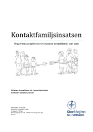 Kontaktfamiljsinsatsen Unga vuxnas upplevelser av insatsen kontaktfamilj som barn