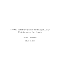 Spectral  and  Hydrodynamic  Modeling  of X-Ray Michael Rosenberg