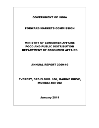 GOVERNMENT OF INDIA  FORWARD MARKETS COMMISSION MINISTRY OF CONSUMER AFFAIRS