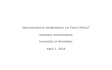 Macroeconomic Stabilization via Fiscal Policy? Narayana Kocherlakota University of Rochester April 1, 2016