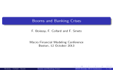 Booms and Banking Crises F. Boissay, F. Collard and F. Smets