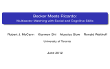 Becker Meets Ricardo: Multisector Matching with Social and Cognitive Skills Xianwen Shi