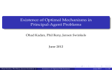 Existence of Optimal Mechanisms in Principal-Agent Problems June 2012