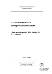 Avtalade formkrav i entreprenadförhållanden - Entreprenörens rätt till ersättning för