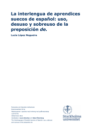 La interlengua de aprendices suecos de español: uso, de.