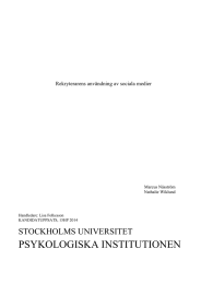 PSYKOLOGISKA INSTITUTIONEN STOCKHOLMS UNIVERSITET Rekryterarens användning av sociala medier Marcus Näsström