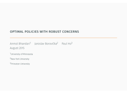 optimal policies with robust concerns Anmol Bhandari Jaroslav Borovička Paul Ho