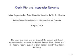 Credit Risk and Interdealer Networks August 2015