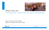 Waar ben je? Geo-informatie: zenuwstelsel duurzame leefomgeving Peter van Oosterom, GIS technologie