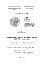 Mária Šoltésová Fast Dynamic Processes in Solution Studied by NMR Spectroscopy DOCTORAL THESIS