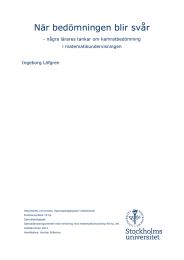 När bedömningen blir svår - några lärares tankar om kamratbedömning i matematikundervisningen