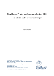 Stockholm Prides kriskommunikation 2011 – en retorisk analys av försvarsstrategier Marie Möller