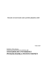 PSYKOLOGISKA INSTITUTIONEN STOCKHOLMS UNIVERSITET  Beteende och medvetande under partiella epileptiska anfall