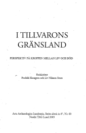 I TILLVARONS GRÄNSLAND PERSPEKTIV PÅ KROPPEN MELLAN LIV OCH DÖD