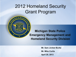 2012 Homeland Security Grant Program Michigan State Police Emergency Management and