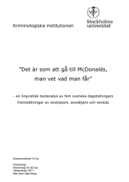 ”Det är som att gå till McDonalds, Kriminologiska institutionen