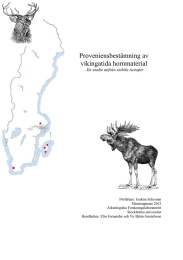 Proveniensbestämning av vikingatida hornmaterial En studie utifrån stabila isotoper