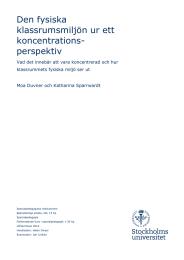 Den fysiska klassrumsmiljön ur ett koncentrations- perspektiv